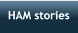 HAM stories