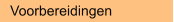Voorbereidingen
